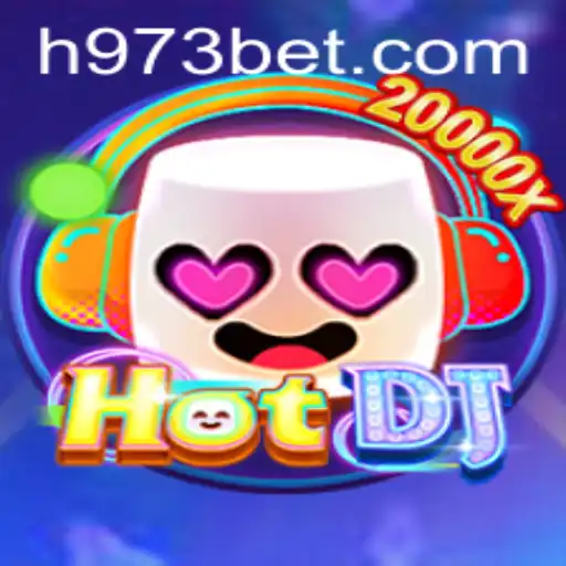Descubra o Empolgante Mundo de HotDJ: O Jogo que Conquista com 973bet